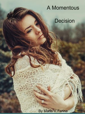 cover image of A Momentous Decision